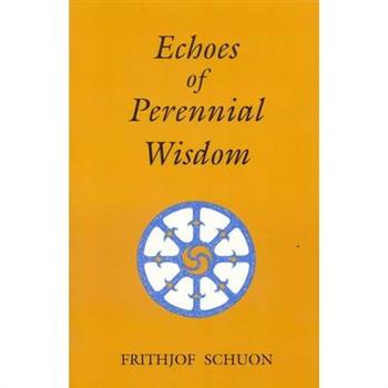 Echoes of Perennial Wisdom