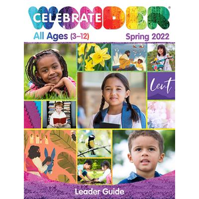 Celebrate Wonder All Ages Leader Spring 2022