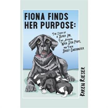 Fiona Finds Her Purpose