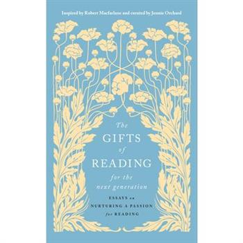 The Gifts of Reading for the Next Generation