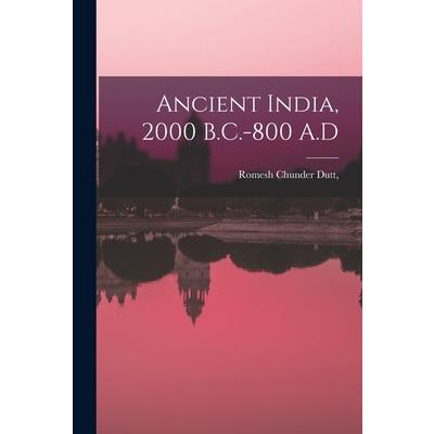 Ancient India, 2000 B.C.-800 A.D
