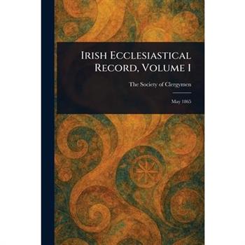 Irish Ecclesiastical Record, Volume 1