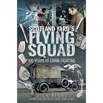 Scotland Yard’s Flying Squad