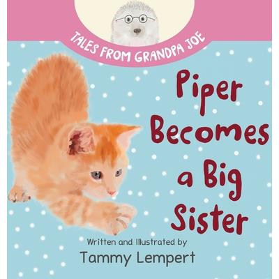 Piper Becomes a Big Sister