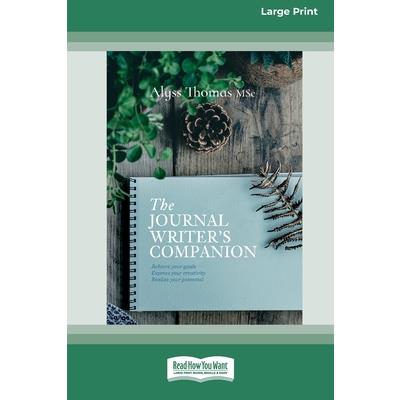 The Journal Writer’s Companion (16pt Large Print Edition)