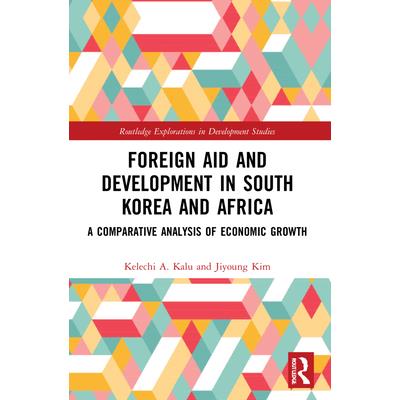 Foreign Aid and Development in South Korea and Africa