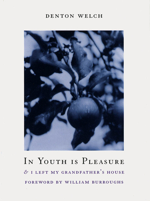 In Youth Is Pleasure & I Left My Grandfather’s House