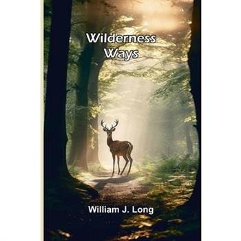 Wilderness ways