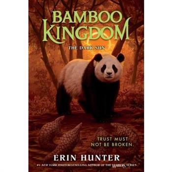 Bamboo Kingdom #4: The Dark Sun