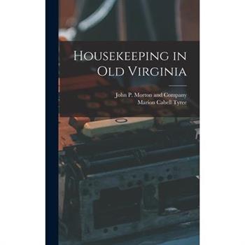 Housekeeping in Old Virginia