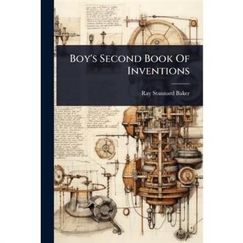 Boy’s Second Book Of Inventions