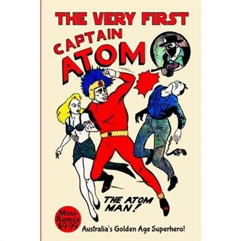 The Very First Captain Atom