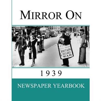 Mirror On 1939