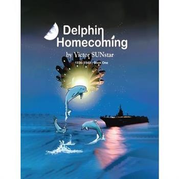 Delphin Homecoming 1936 ‒ 1949