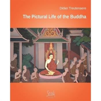 The Pictural Life of the Buddha