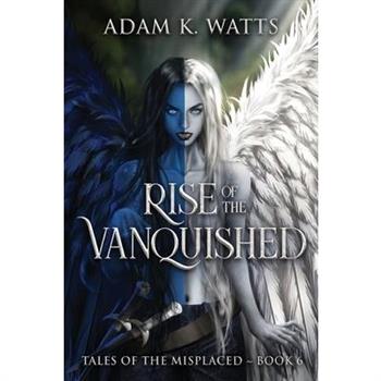 Rise of the Vanquished