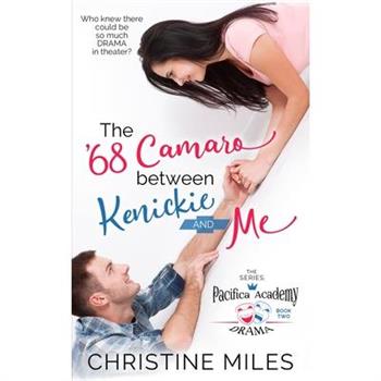 The '68 Camaro Between Kenickie and Me