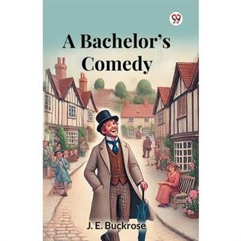 A Bachelor's Comedy