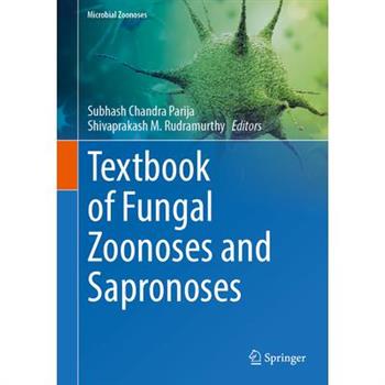 Textbook of Fungal Zoonoses and Sapronoses