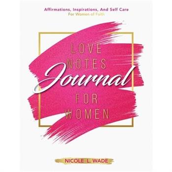 Love Notes Journal For Women