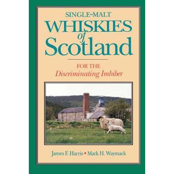 Single-Malt Whiskies of Scotland