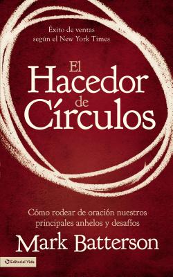 Circulos de Oracion / The Circle Maker