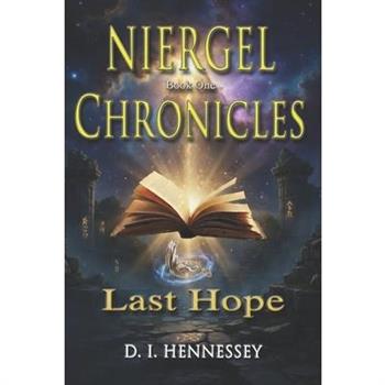 Niergel Chronicles - Last Hope