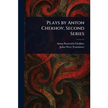 Plays by Anton Chekhov, Second Series