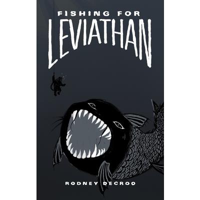 Fishing for Leviathan