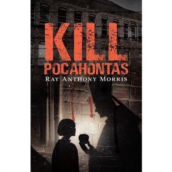 Kill Pocahontas