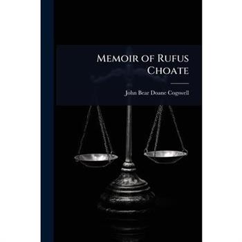 Memoir of Rufus Choate