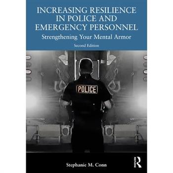 Increasing Resilience in Police and Emergency Personnel