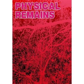 Physical Remains