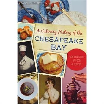 A Culinary History of the Chesapeake Bay