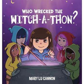 Who Wrecked the Witch-A-Thon?