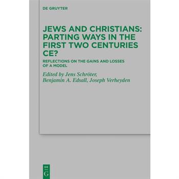 Jews and Christians - Parting Ways in the First Two Centuries CE?