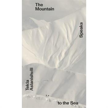 Tekla Aslanishvili: The Mountain Speaks to the Sea