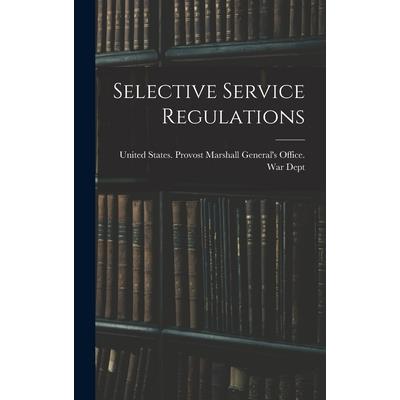 Selective Service Regulations
