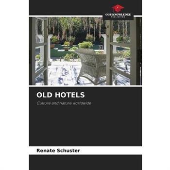 Old Hotels