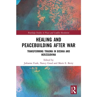 Healing and Peacebuilding After War