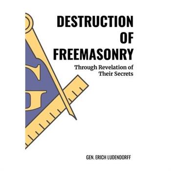 Destruction of Freemasonry