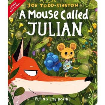 A Mouse Called Julian