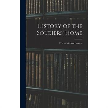 History of the Soldiers’ Home