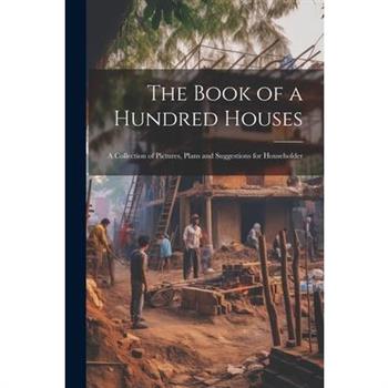 The Book of a Hundred Houses