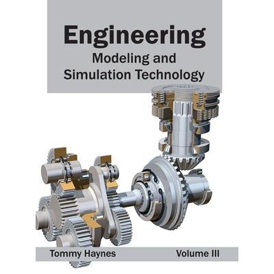 Engineering: Modeling and Simulation Technology (Volume III)
