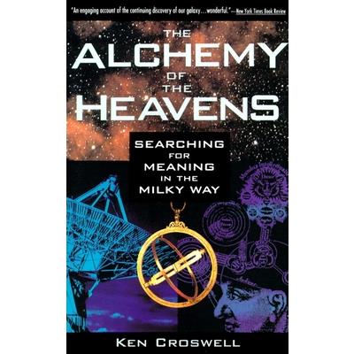 The Alchemy of the Heavens