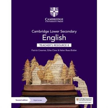 Cambridge Lower Secondary English Teacher’s Resource 8 with Digital Access
