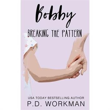 Bobby, Breaking the Pattern