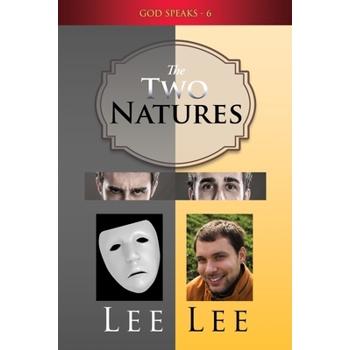 God Speaks - Volume 6 The Two Natures