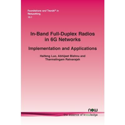 In-Band Full-Duplex Radios in 6G Networks